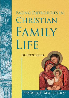 Book cover for Facing Difficulties in the Christian Family Life