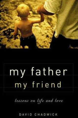 Cover of My Father My Friend