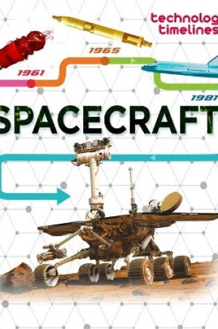 Cover of Technology Timelines: Spacecraft