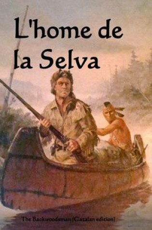 Cover of L'Home de la Selva