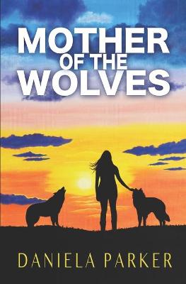 Book cover for Mother of the Wolves