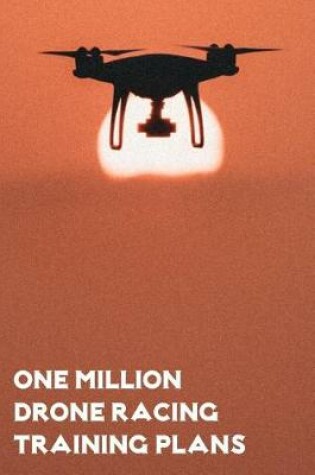 Cover of One Million Drone Training Plans