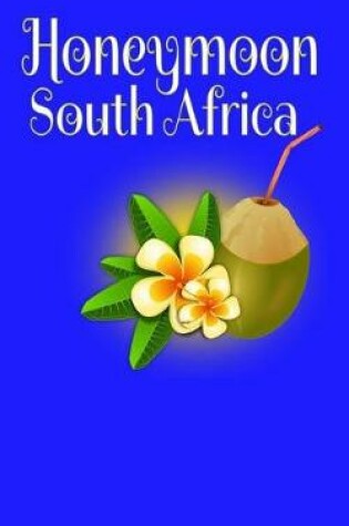 Cover of Honeymoon South Africa