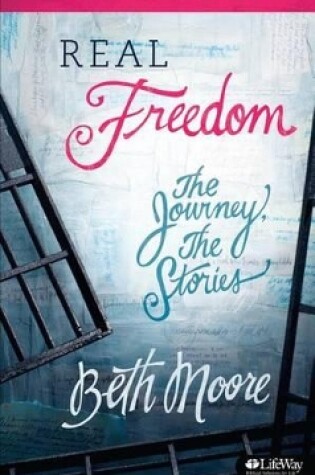 Cover of Real Freedom: The Journey, The Stories