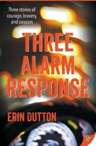 Cover of Three Alarm Response