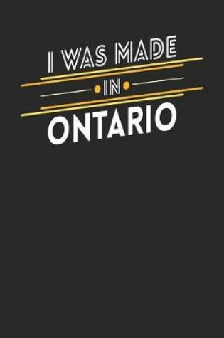 Cover of I Was Made In Ontario