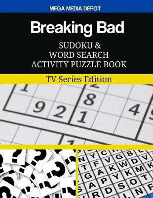 Book cover for Breaking Bad Sudoku and Word Search Activity Puzzle Book