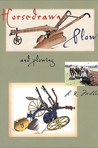 Cover of Horsedrawn Plows and Plowing by L.R. Miller