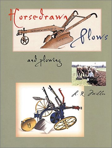 Book cover for Horsedrawn Plows and Plowing by L.R. Miller