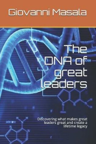 Cover of The DNA of Great Leaders