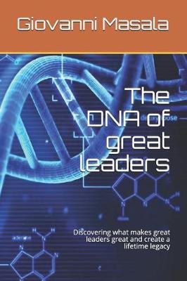 Book cover for The DNA of Great Leaders