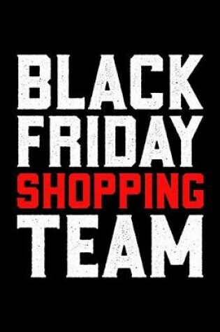 Cover of Black Friday Shopping Team