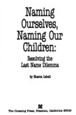 Cover of Naming Ourselves, Naming Our Children