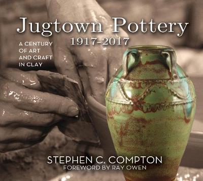 Book cover for Jugtown Pottery 1917-2017