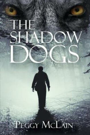 Cover of The Shadow Dogs