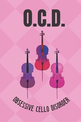 Book cover for OCD Obsessive Cello Disorder