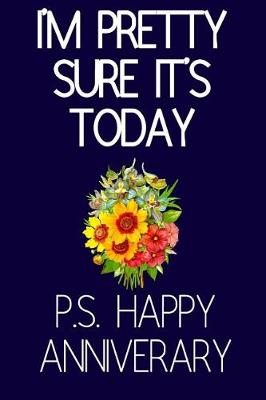 Book cover for I'm Pretty Sure It's Today