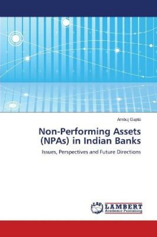 Cover of Non-Performing Assets (NPAs) in Indian Banks