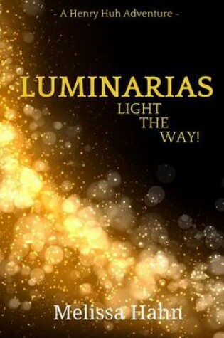 Cover of Luminarias Light the Way!