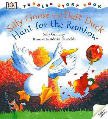 Book cover for Silly Goose and Dizzy Duck Hunt for the Rainbow
