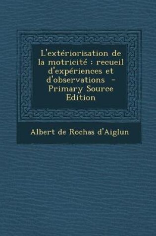 Cover of L'Exteriorisation de La Motricite