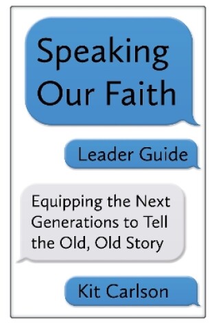 Cover of Speaking Our Faith Leader Guide