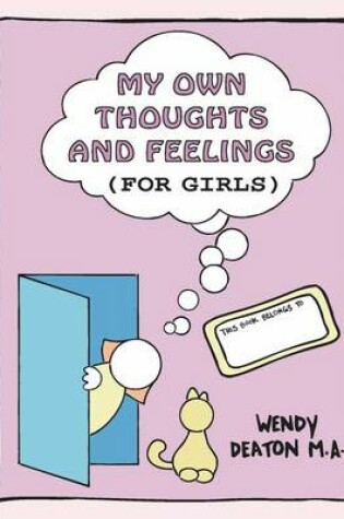 Cover of Grow: My Own Thoughts and Feelings (for Girls)