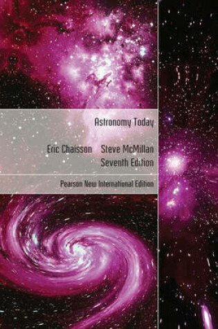 Cover of Astronomy Today Pearson New International Edition, plus MasteringAstronomy without eText