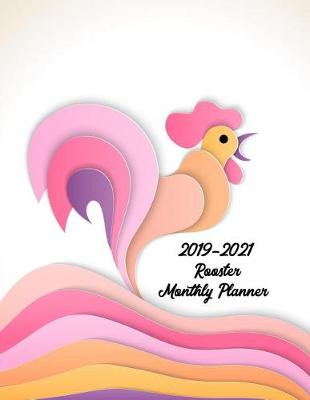 Book cover for 2019-2021 Rooster Monthly Planner