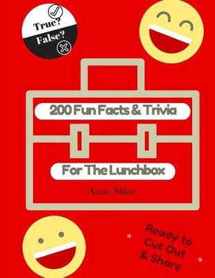 Book cover for 200 Fun Facts & Trivia for the Lunchbox