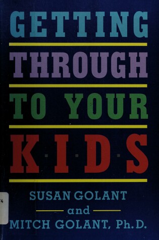 Cover of Getting Through to Your Kids