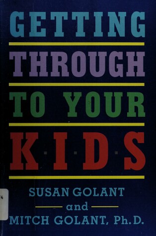 Book cover for Getting Through to Your Kids