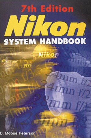 Cover of Nikon System Handbook, 7th Edition