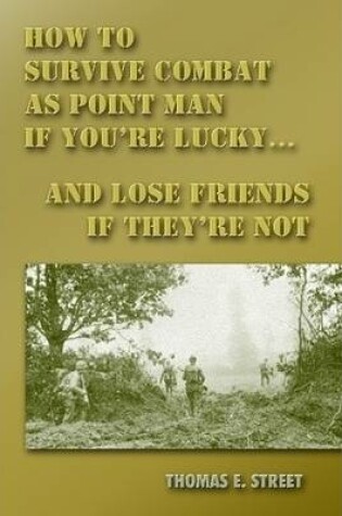 Cover of How to Survive Combat as Point Man