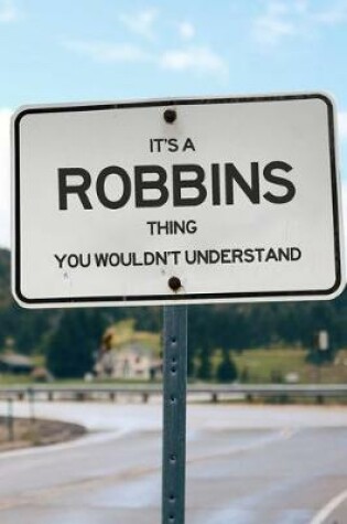 Cover of It's a Robbins Thing You Wouldn't Understand