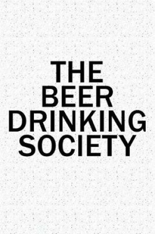 Cover of The Beer Drinking Society
