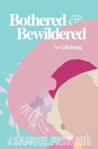 Cover of Bothered and Bewildered