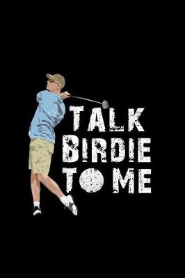 Book cover for Talk Birdie to Me