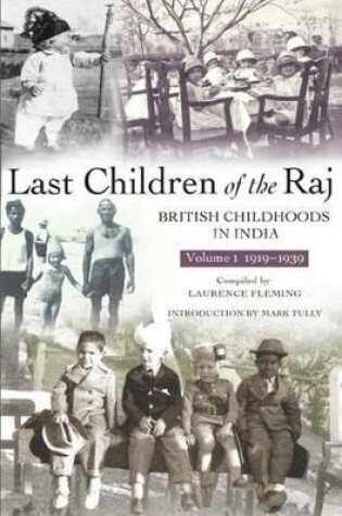 Cover of Last Children Of The Raj, Volume 1