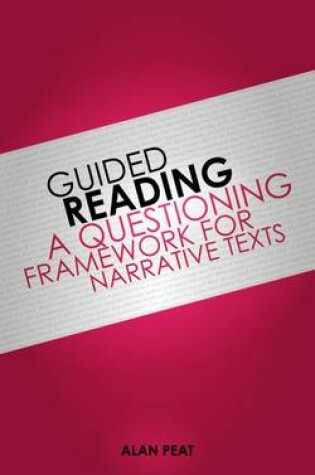 Cover of Guided Reading: A Questioning Framework for Narrative Texts