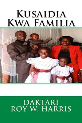 Book cover for Kusaidia Kwa Familia