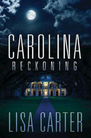 Cover of Carolina Reckoning