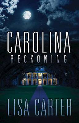 Book cover for Carolina Reckoning