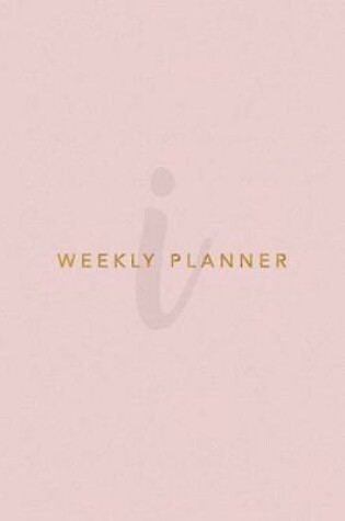 Cover of I Weekly Planner