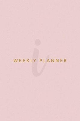 Book cover for I Weekly Planner