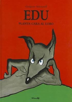 Book cover for Edu Planta Cara al Lobo