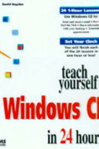 Cover of Sams Teach Yourself Windows CE in 24 Hours