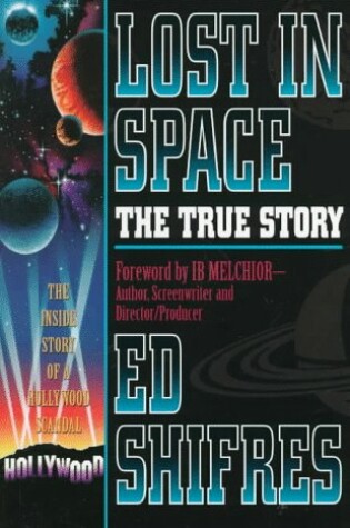 Cover of Lost in Space the True Story