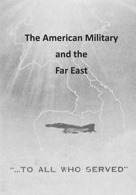 Book cover for The American Military and the Far East