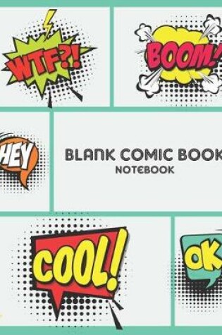 Cover of Blank Comic Book Notebook